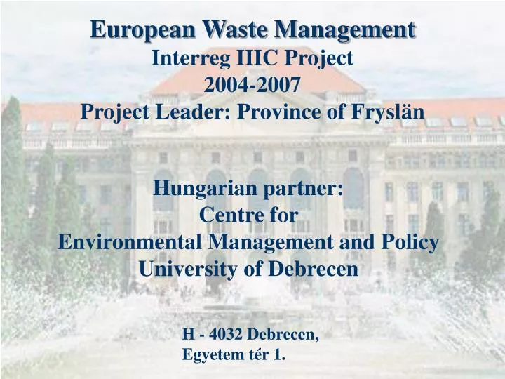 hungarian partner centre for environmental management and policy university of debrecen