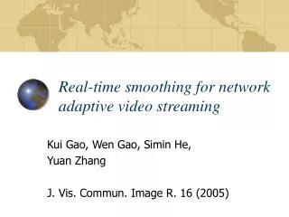 Real-time smoothing for network adaptive video streaming