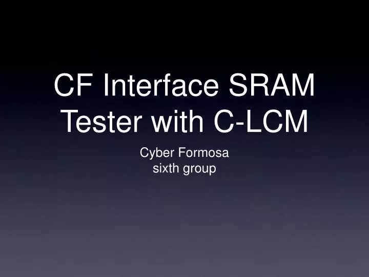 cf interface sram tester with c lcm
