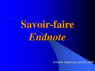 savoir faire endnote