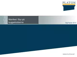 manifest styr p byggeklodserne