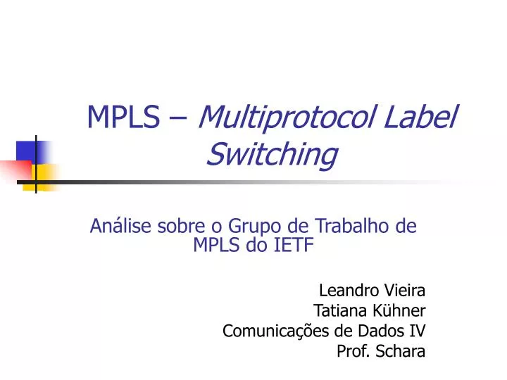 mpls multiprotocol label switching