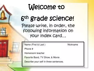 Welcome to 6 th grade science!