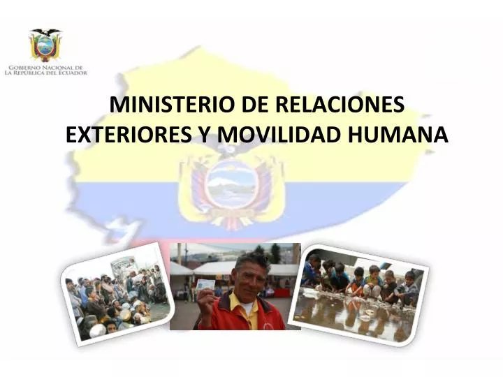 ministerio de relaciones exteriores y movilidad humana