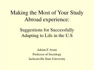 Making the Most of Your Study Abroad experience: