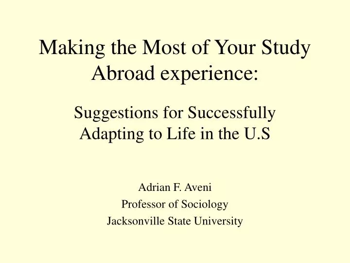 making the most of your study abroad experience