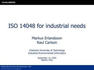 ISO 14048 for industrial needs