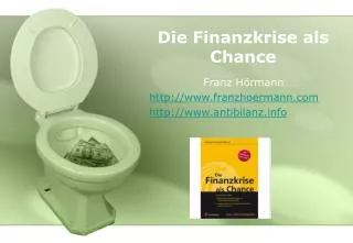 Die Finanzkrise als Chance