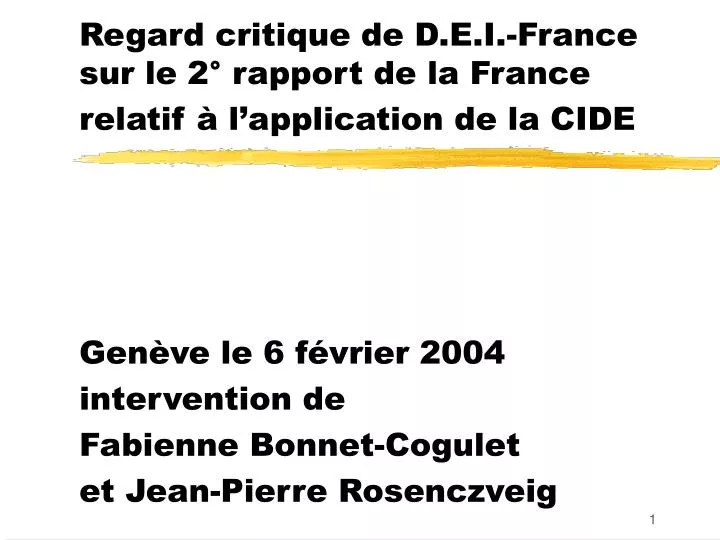 regard critique de d e i france sur le 2 rapport de la france relatif l application de la cide