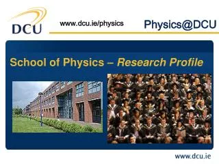 Physics@DCU