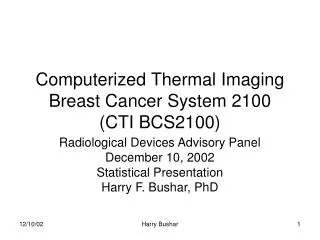 Computerized Thermal Imaging Breast Cancer System 2100 (CTI BCS2100)
