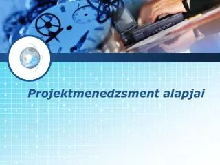 projektmenedzsment alapjai