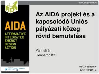 az aida projekt s a kapcsol d uni s p ly zati k zeg r vid bemutat sa