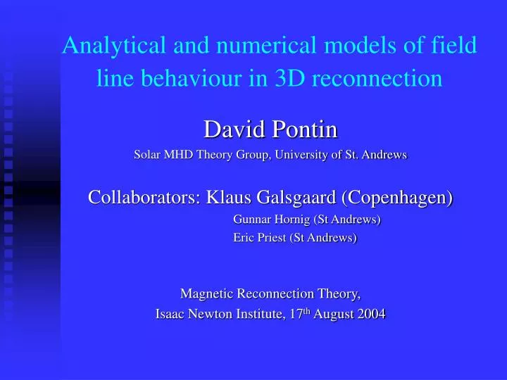 analytical and numerical models of field line behaviour in 3d reconnection