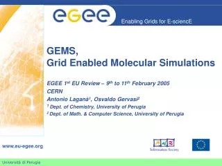 GEMS, Grid Enabled Molecular Simulations