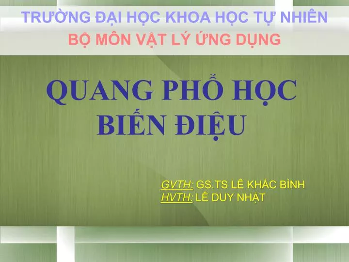 tr ng i h c khoa h c t nhi n b m n v t l ng d ng