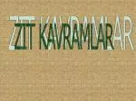 ZIT KAVRAMLAR - slide 1