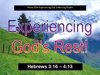 Experiencing God's Rest!