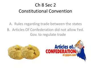Ch 8 Sec 2 Constitutional Convention