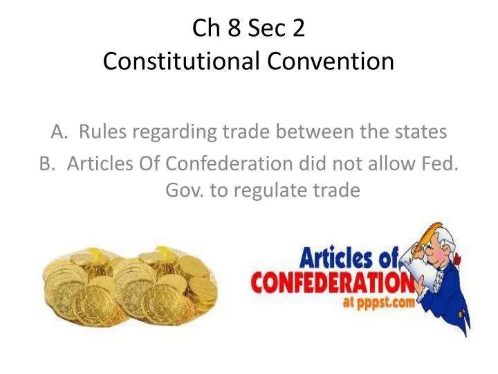 ch 8 sec 2 constitutional convention