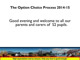 The Option Choice Process 2014-15