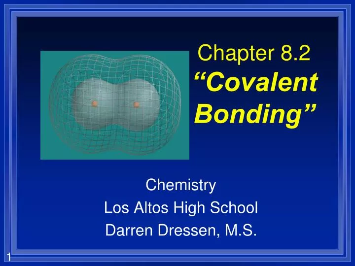 chapter 8 2 covalent bonding