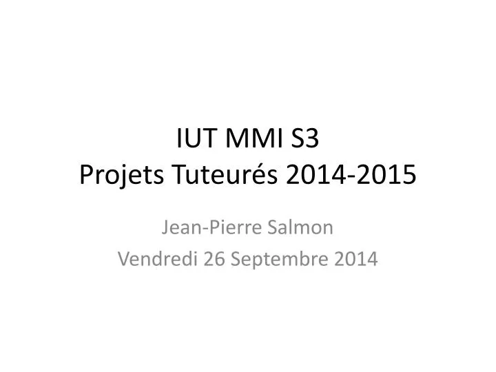 iut mmi s3 projets tuteur s 2014 2015