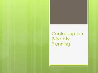 Contraception &amp; Family Planning