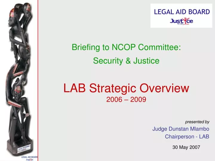 briefing to ncop committee security justice lab strategic overview 2006 2009