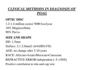 CLINICAL METHODS IN DIAGNOSIS OF POAG