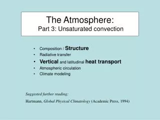 The Atmosphere: Part 3: Unsaturated convection