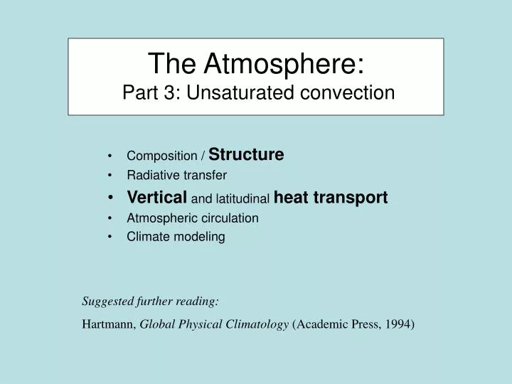 the atmosphere part 3 unsaturated convection
