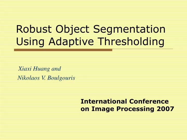 robust object segmentation using adaptive thresholding