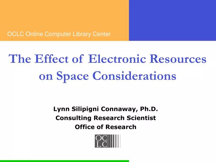 the effect of electronic resources on space considerations