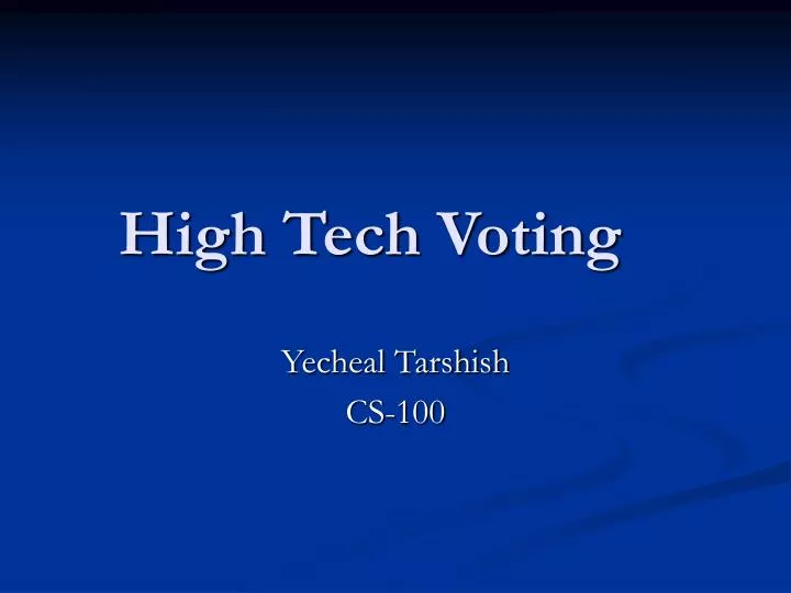 high tech voting