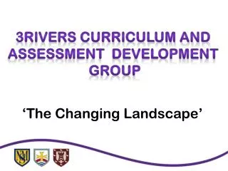 3rIVERS Curriculum and assessment Development Group