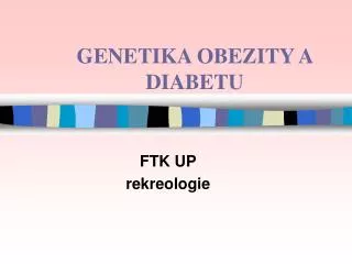 genetika obezity a diabetu