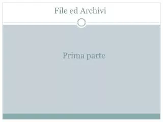file ed archivi