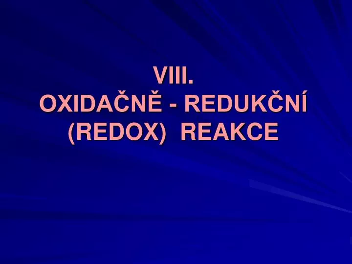 viii oxida n reduk n redox reakce