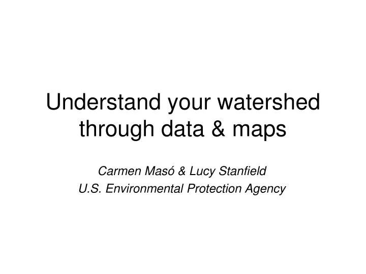 understand your watershed through data maps