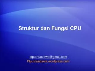 Struktur dan Fungsi CPU