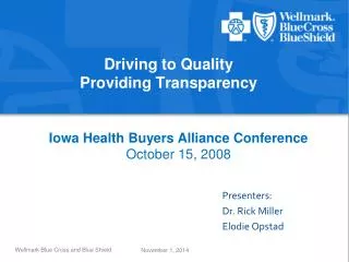 Driving to Quality Providing Transparency