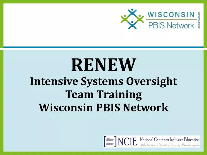 renew intensive systems oversight team training wisconsin pbis network