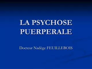 la psychose puerperale