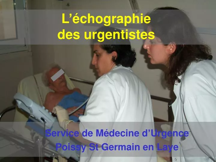 l chographie des urgentistes