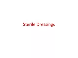Sterile Dressings