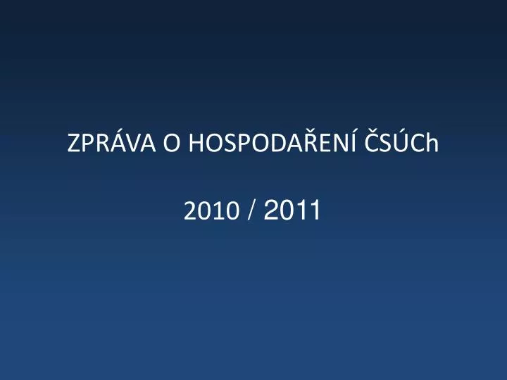 zpr va o hospoda en s ch 2010 2011