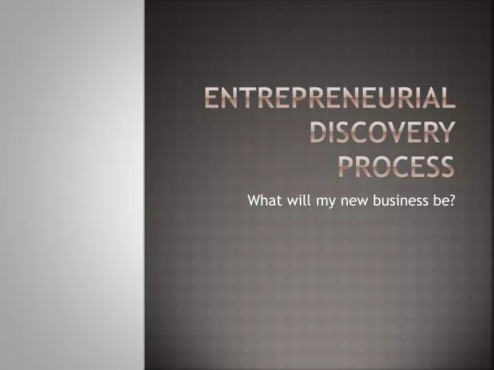 entrepreneurial discovery process