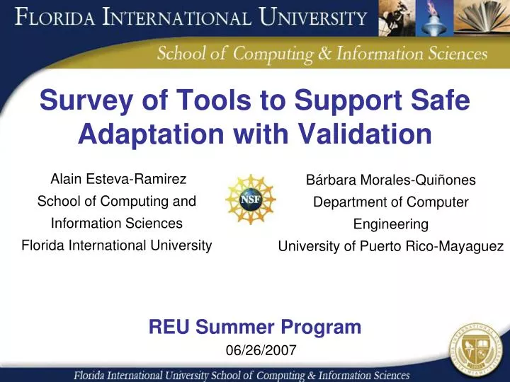 survey of tools to support safe adaptation with validation
