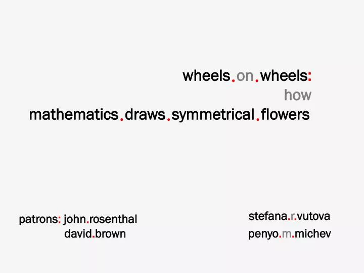 wheels on wheels how mathematics draws symmetrical flowers